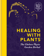 Load image into Gallery viewer, Healing with Plants: The Chelsea Physic Garden Herbal
