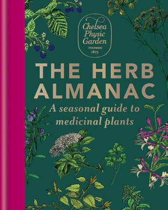 The Herb Almanac: A seasonal guide to medicinal plants